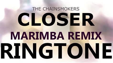 Closer Marimba Remix Ringtone