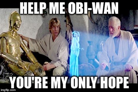 Help Me Obi Wan Kenobi