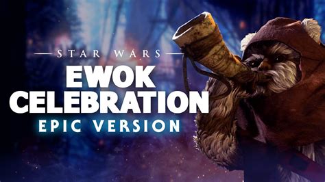 Ewok Celebration Song