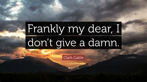Frankly My Dear I Don t Give a Damn