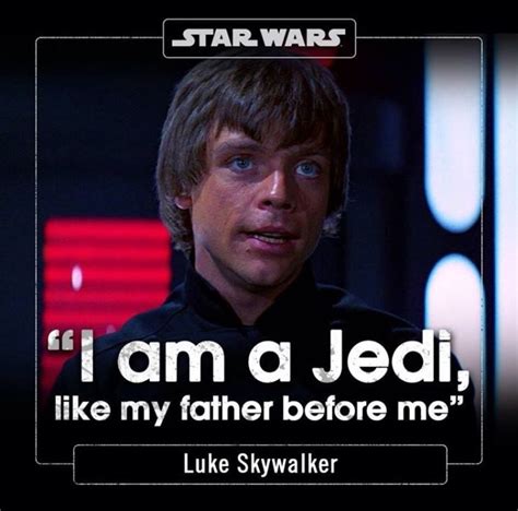 I Am A Jedi Like My Father