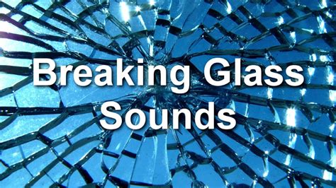 Glass Breaking Sound
