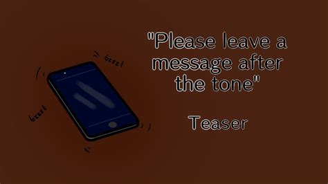 Please Leave A Message After The Tone Sound