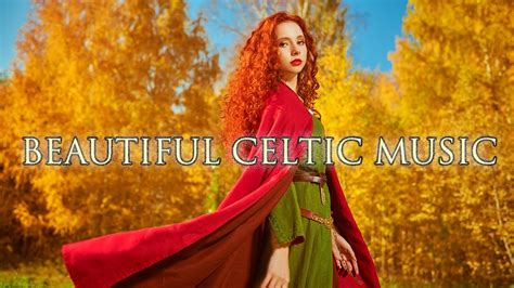 Beautiful Celtic Music