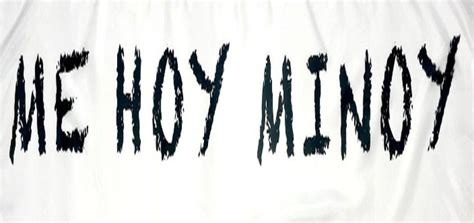 Me Hoy Minoy Sound