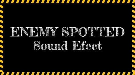 Enemy Spotted Sound Effect